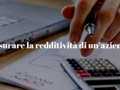 Misurare la redditività di un’azienda