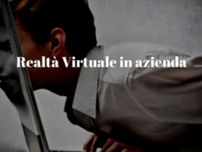 Realtà virtuale in azienda